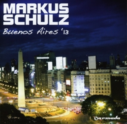 Markus Schulz – Buenos Aires '13