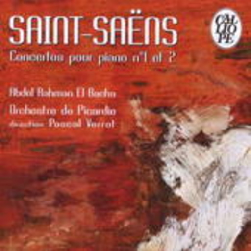 Abdel Rahman El Bacha/Orchestre de Picardie – Concertos Pour Piano No. 1 & 2