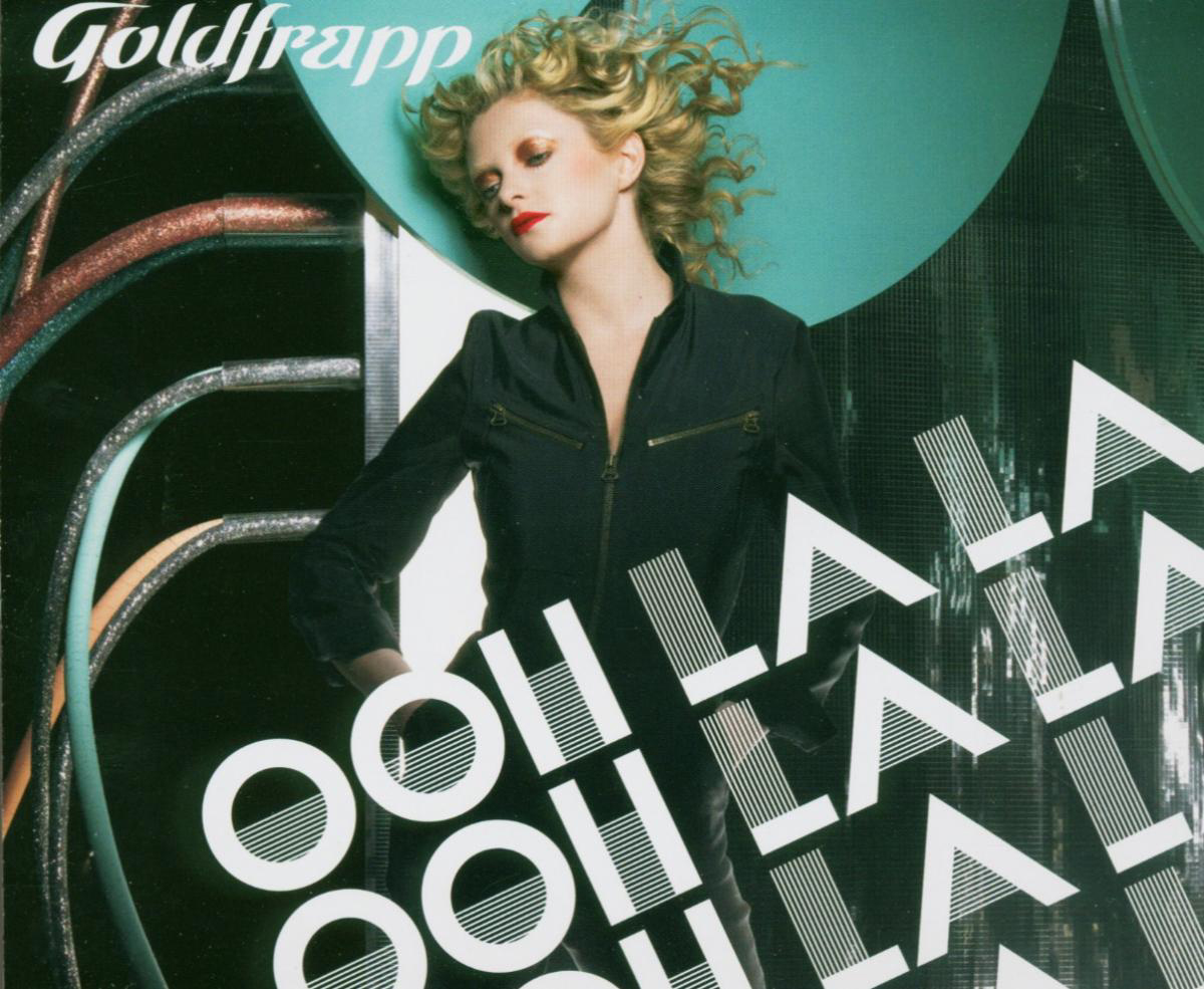 Goldfrapp – Ooh La La