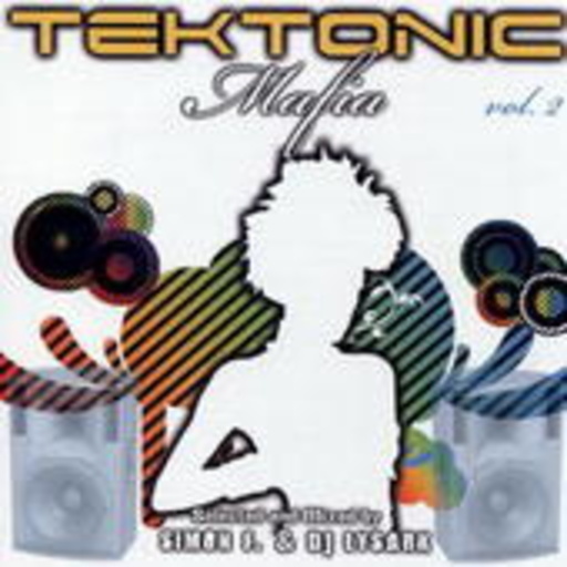 Diverse – Tektonic Mafia Vol. 2 (mixed By Simon F. & DJ Lysark)
