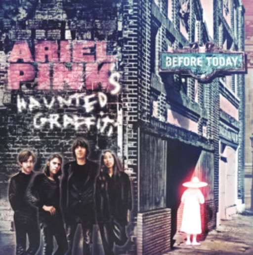 Ariel Pink's Haunted Graffity – Before Today