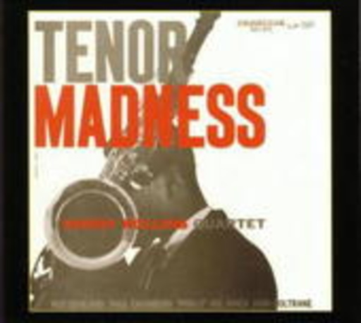 Sonny Rollins Quartet – Tenor Madness (Remastered)