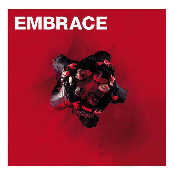 Embrace – Out Of Nothing