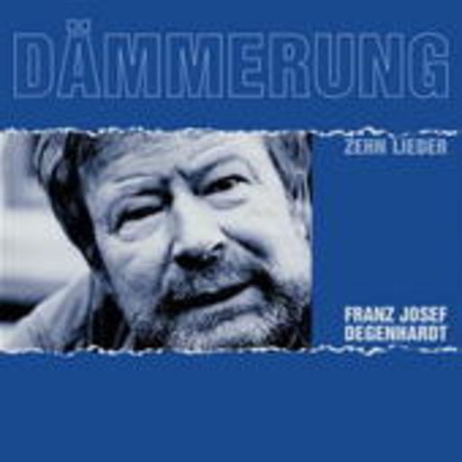 Franz Josef Degenhardt – Dämmerung