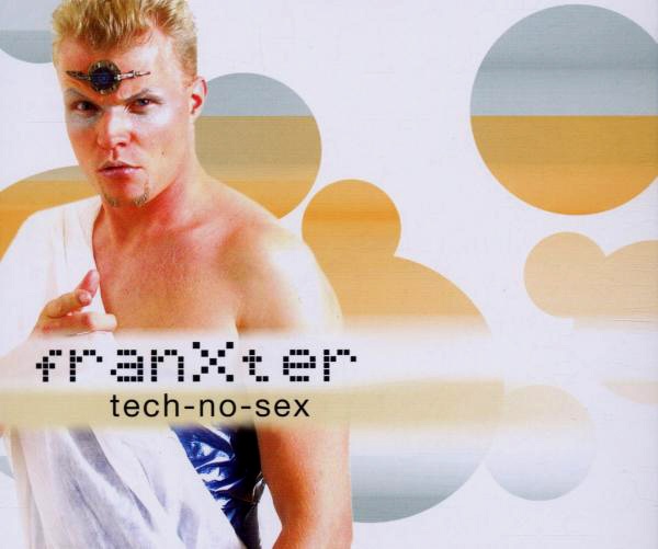 Franxter – Tech-No-Sex