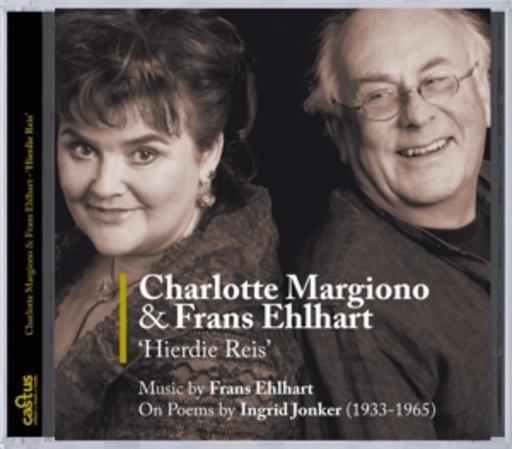 Charlotte Margiono/Frans Ehlhart – Hierdie Reis - Nach Gedichten von Ingrid Jonker
