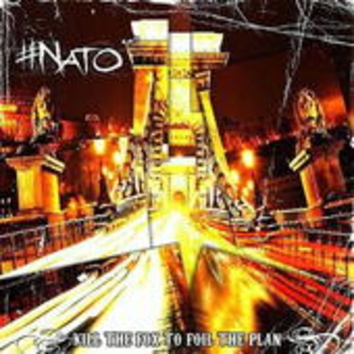 NATO – Kill The Fox To Spoil The Plan
