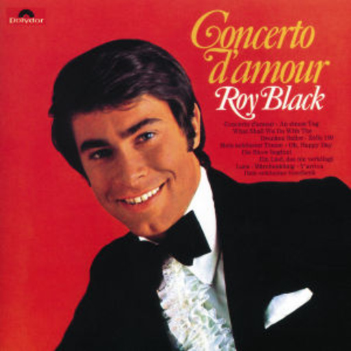 Roy Black – Concerto D' Amour