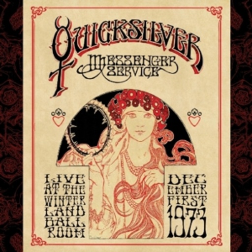 Quicksilver Messenger Service – Live At Winterland Ballroom