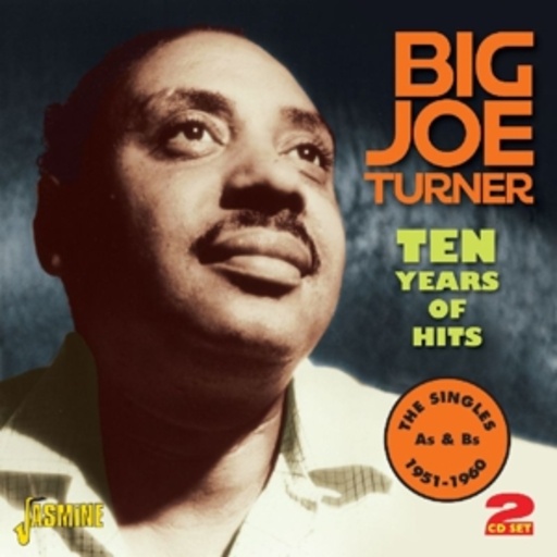 Big Joe Turner – Ten Years Of Hits