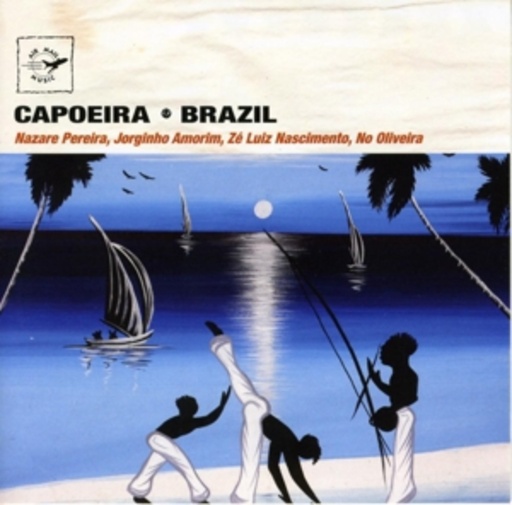 Nazare Pereira/Jorginho Amorim – Capoeira - Brazil