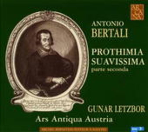 Ars Antiqua Austria – Prothimia Suavissima - 12 Sonaten