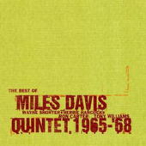 Miles Davies Quintet – Best Of The Miles Davies Quintet 1965-68