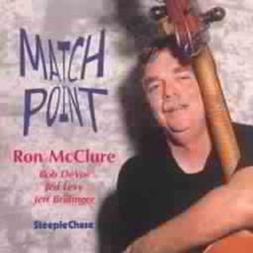 Ron McClure – Matchpoint