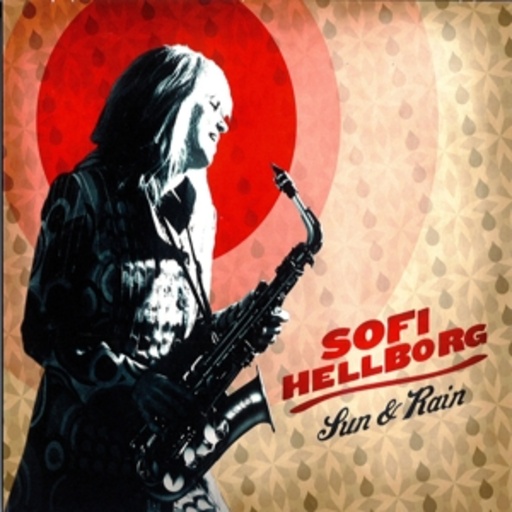Sofi Hellborg – Sun & Rain