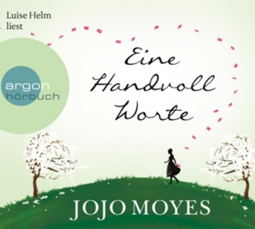 Luise Helm – Eine Handvoll Worte