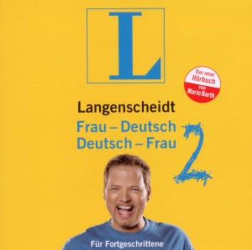 Langenscheidt: Frau-Deutsch – Deutsch-Frau 2 – Für Fortgeschrittene