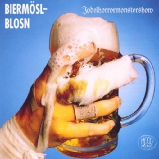 Biermösl Blosn – Jodelhorrormonstershow