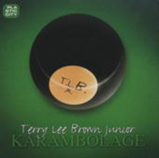 Terry Lee Brown Jr. – Karambolage