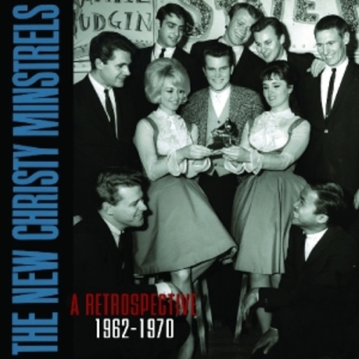 New Christy Minstrels – Retrospective 1962-1970