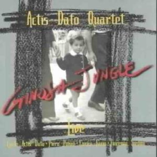 Actis Dato Quartet – Ginosa Jungle - Live