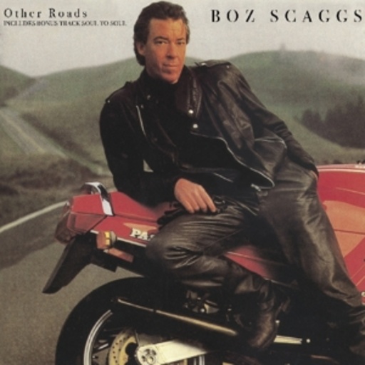 Boz Scaggs – Other Roads