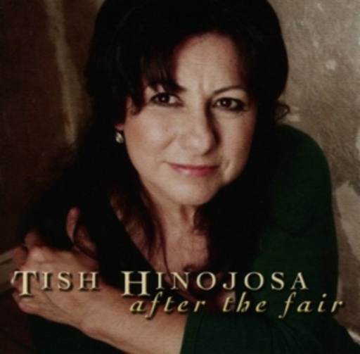 Tish Hinojosa – After The Fair