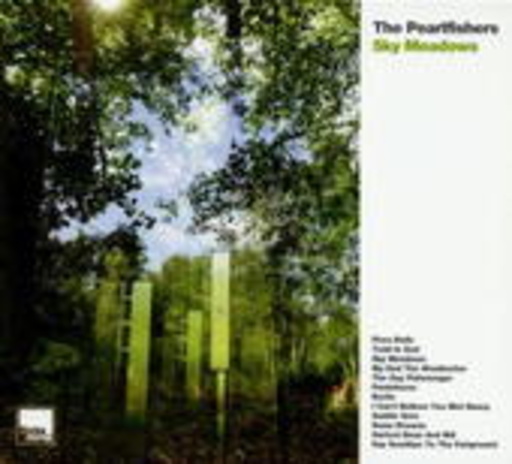 The Pearlfishers – Sky Meadows