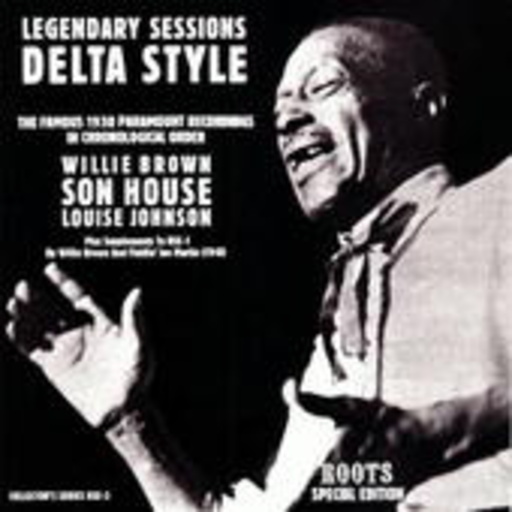 Johnson Son House & Brown – Legendary Sessions Delta Style