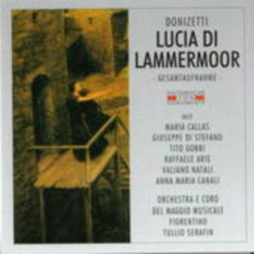 Tullio Serafin – Lucia Di Lammermoor (GA 1953 aus Florenz)
