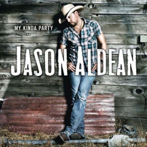 Jason Aldean – My Kinda Party