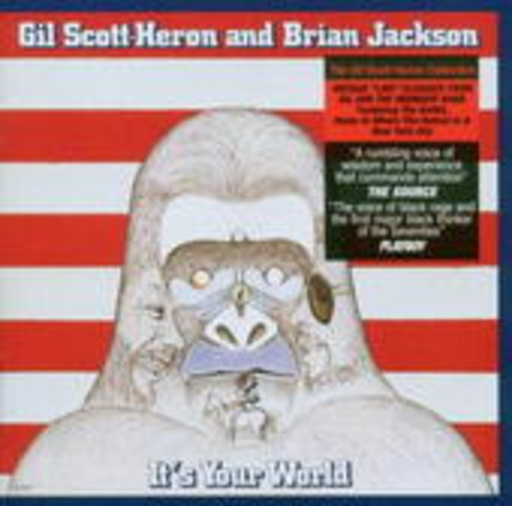 Gil Scott-Heron & Brian Jackson – It's Your World