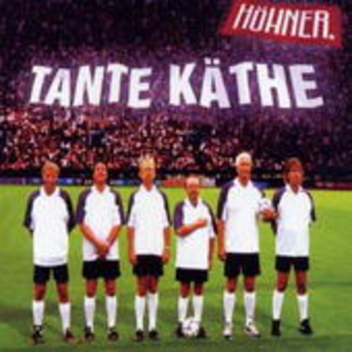 Höhner – Tante Käthe