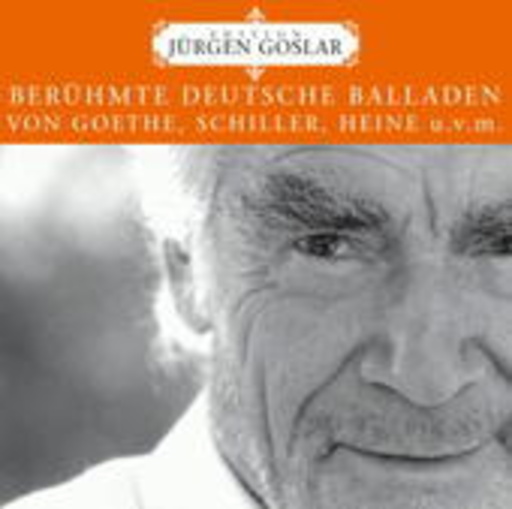 Jürgen Goslar – Berühmte deutsche Balladen (Edition Jürgen Goslar)