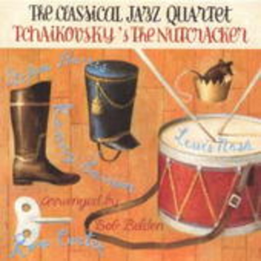 The Classical Jazz Quartet – The Nutcracker