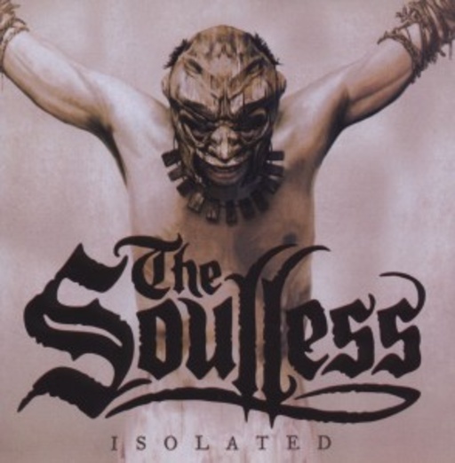 The Soulless – Isolated