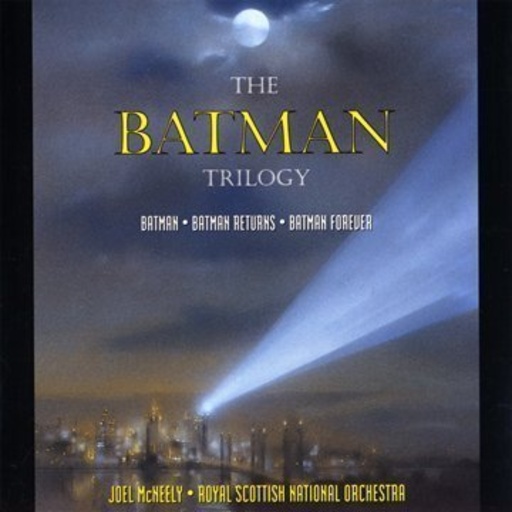 Joel McNeely/Royal Scottish National Orchestra – The Batman Trilogy