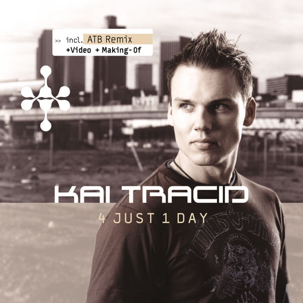Kai Tracid – 4 Just 1 Day