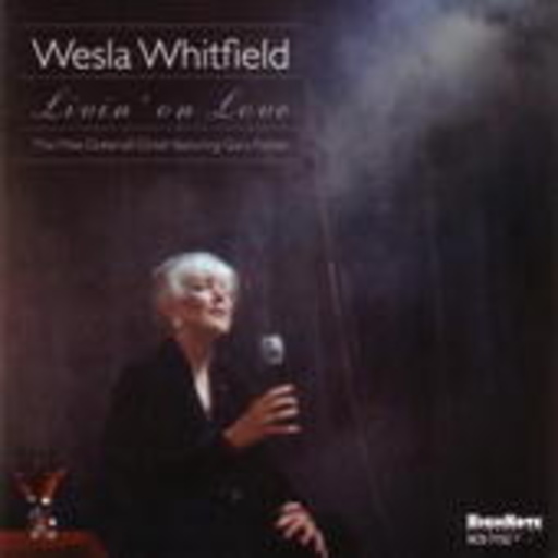 Wesla Whitfield – Livin' On Love