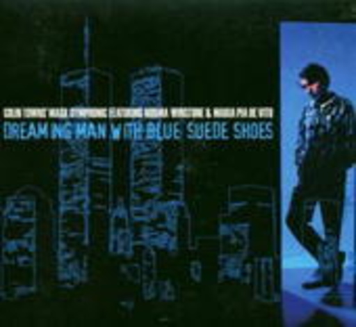 Colin Towns Mask Symphony – Dreaming Man With Blue Suede Shoes