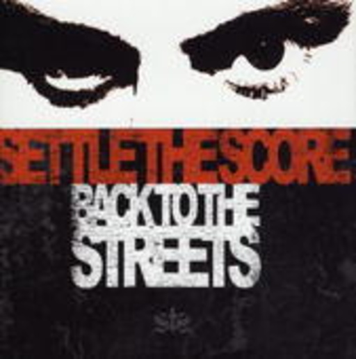 Settle The Score – Back To The Streets