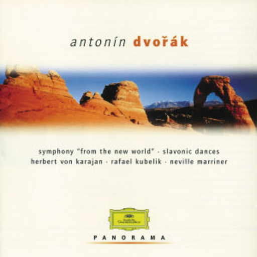 Herbert von Karajan/Rafael Kubelik/Neville Marriner – Symphony "From The New World"/Slavonic Dances
