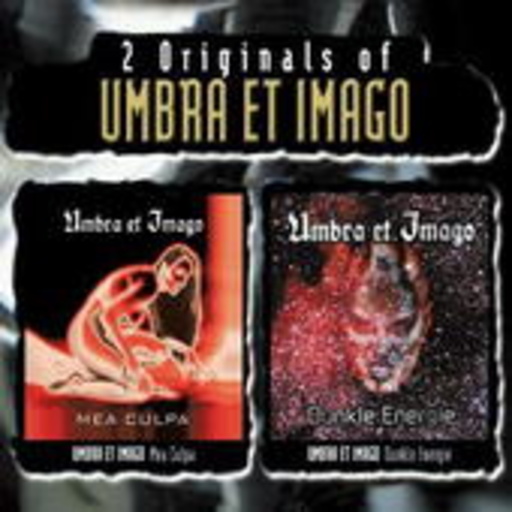 Umbra Et Imago – Mea Culpa/DunkleEnergie - 2 Originals Of Umbra Et Imago