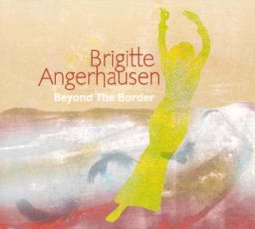Brigitte Angerhausen – Beyond The Border