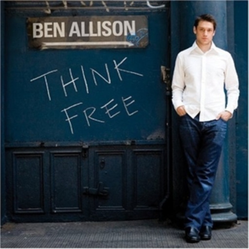 Ben Allison – Think Free