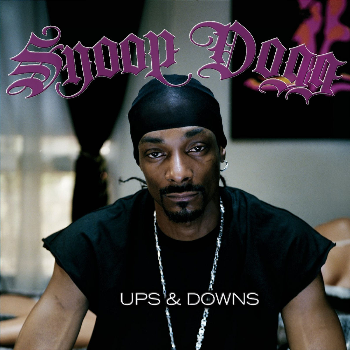 Snoop Dogg – Ups & Downs