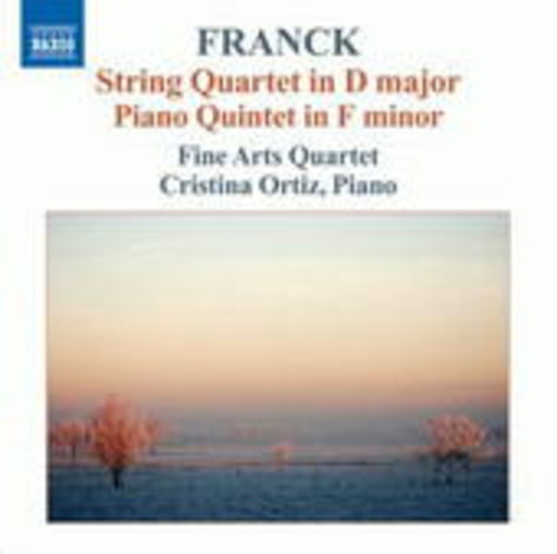 Christina Ortiz/Fine Arts Quartet – String Quartet in D Major/Piano Quintet In F Minor