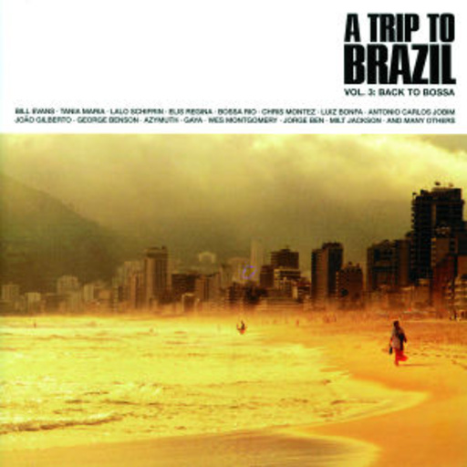 Diverse – A Trip To Brazil Vol. 3: More Bossa Nova