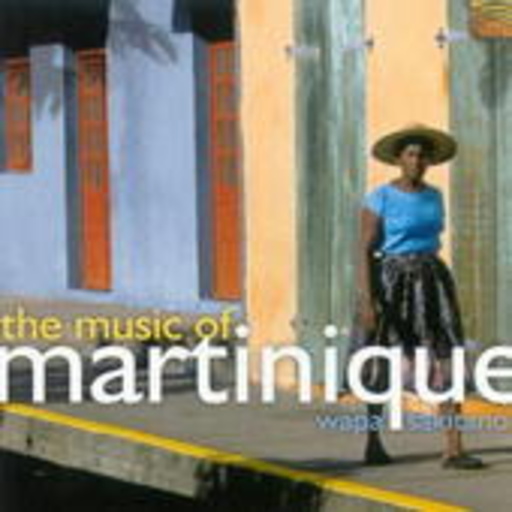 Wapa Sakitanou – The Music Of Martinique