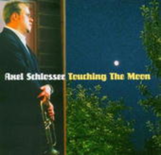 Axel Schlosser – Touching The Moon